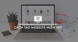 cách tạo website miễn phí